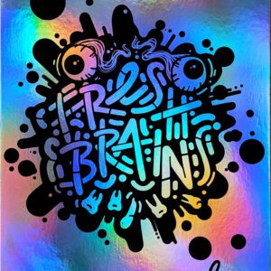 Metalic Art Print 'Fresh Brains'