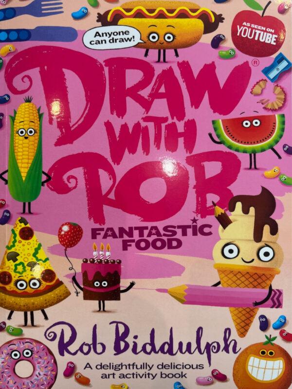 Draw with Rob Fantastic Food