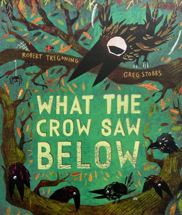 What the Crow Saw Below