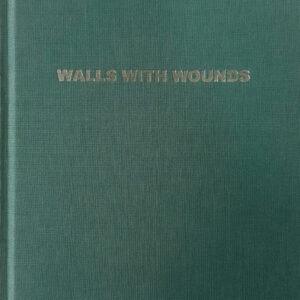 Walls with Wounds