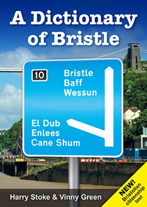 A Dictionary Of Bristol