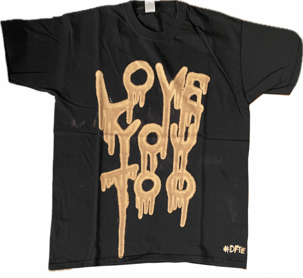 Love You Too Tee Large 2