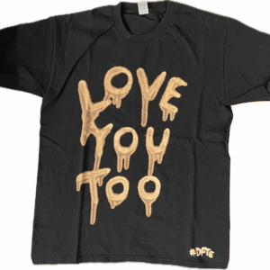 Love You Too Tee Large 1