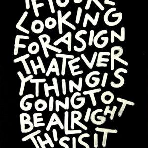 If You're looking for a sign