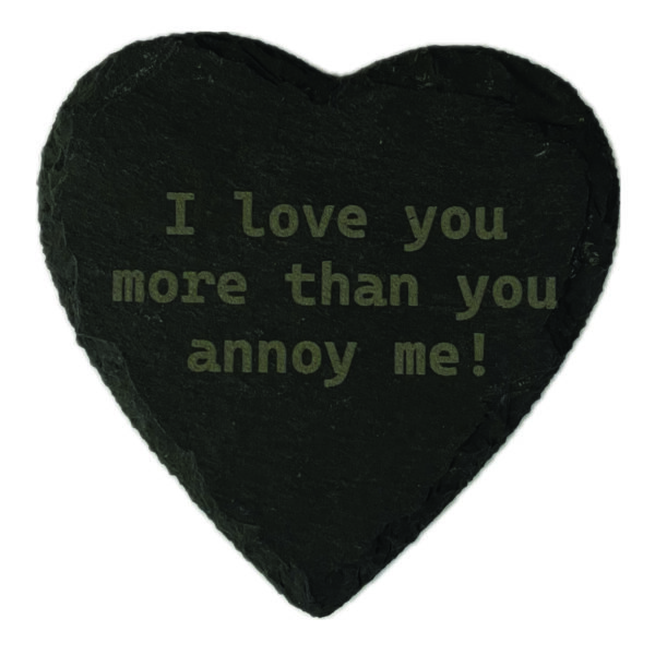 I Love You More Coaster